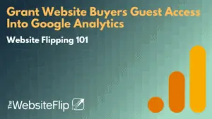 Grant Website Buyers Guest Access Into Google Analytics