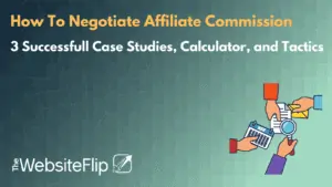 How To Negotiate Affiliate Commission (1)