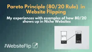 Pareto Principle (8020 Rule) in Website Flipping (1)