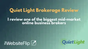 Quiet Light Brokerage Review